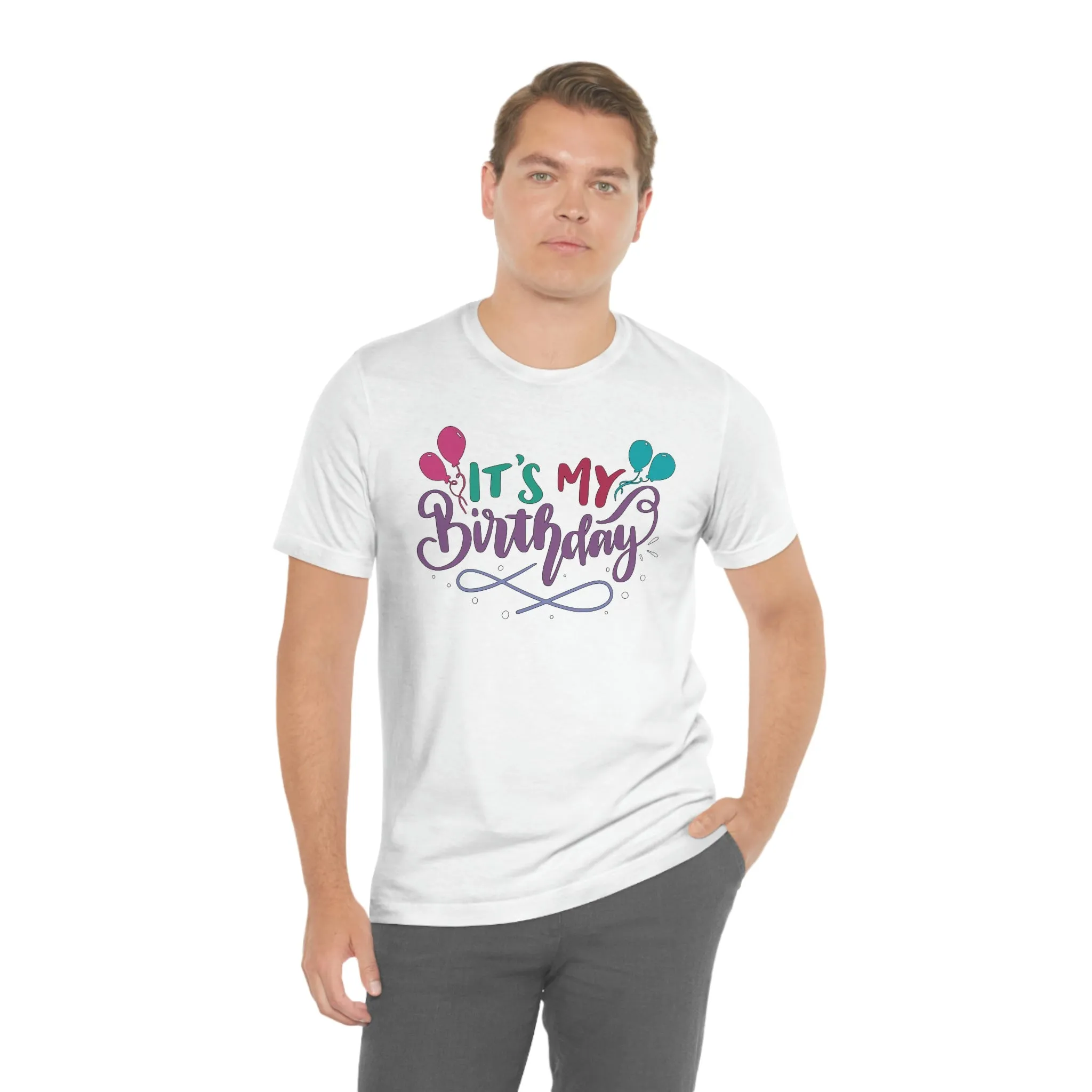 "It's My Birthday" Tee - Unisex Shirt